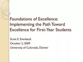 Foundations of Excellence: Implementing the Path Toward Excellence for First-Year Students