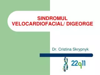 sindromul velocardiofacial digeorge