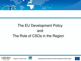 The EU Development Policy and The Role of CSOs in the Region