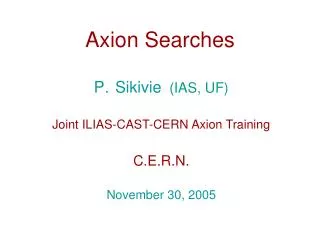 Axion Searches