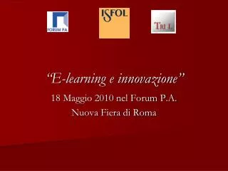 18 maggio 2010 nel forum p a nuova fiera di roma