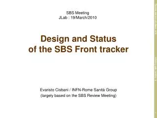 Design and Status of the SBS Front tracker