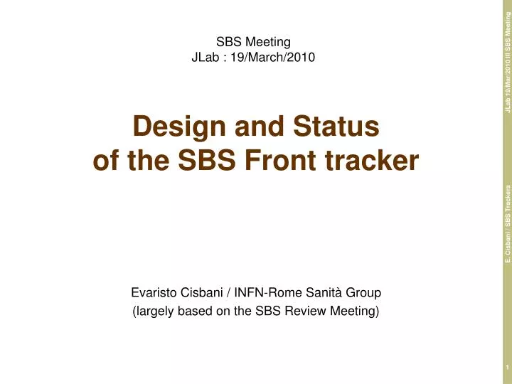 design and status of the sbs front tracker