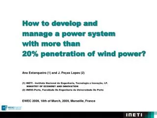 How to develop and 	manage a power system 	with more than 	20% penetration of wind power?