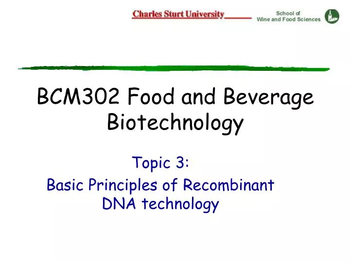 bcm302 food and beverage biotechnology