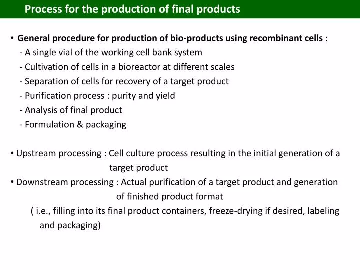 process for the production of final products