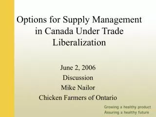 Options for Supply Management in Canada Under Trade Liberalization