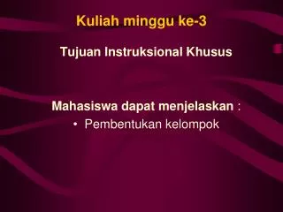 kuliah minggu ke 3