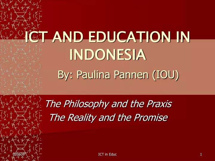 ict and education in indonesia by paulina pannen iou