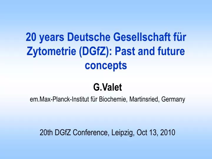 20 years deutsche gesellschaft f r zytometrie dgfz past and future concepts