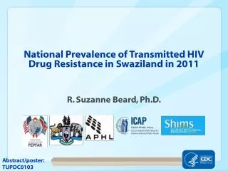 National Prevalence of Transmitted HIV Drug Resistance in Swaziland in 2011