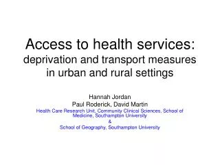 Access to health services: deprivation and transport measures in urban and rural settings