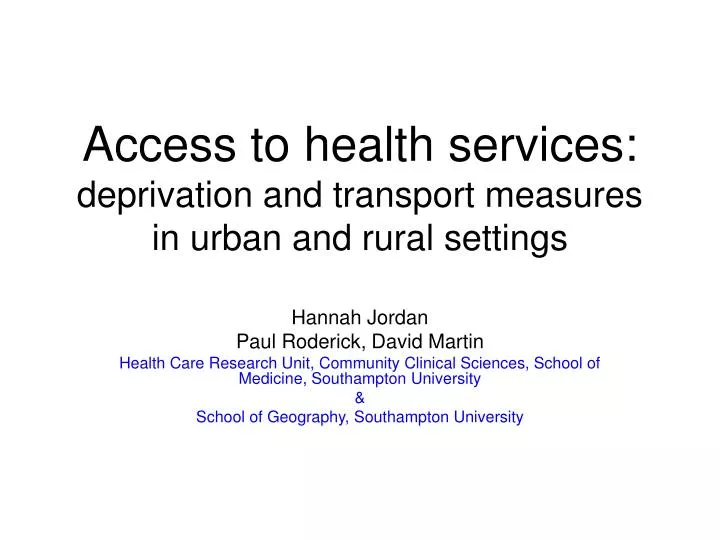 access to health services deprivation and transport measures in urban and rural settings