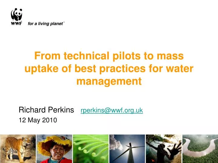from technical pilots to mass uptake of best practices for water management
