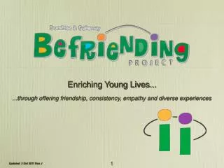 Enriching Young Lives...