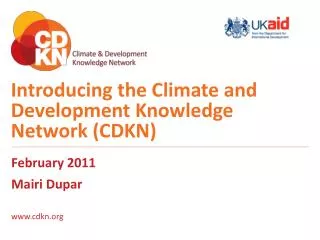 Introducing the Climate and Development Knowledge Network (CDKN)