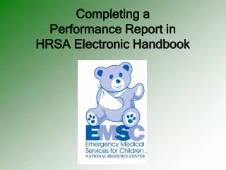 Completing a Performance Report in HRSA Electronic Handbook