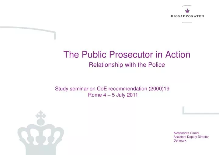 the public prosecutor in action relationship with the police