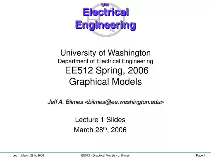 lecture 1 slides march 28 th 2006