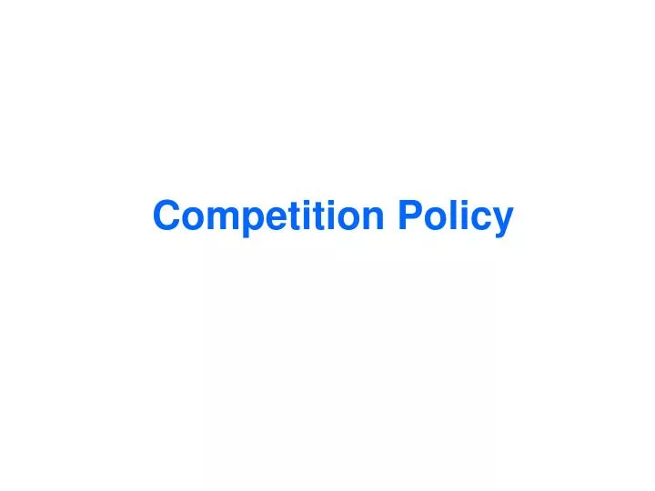 competition policy