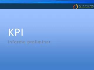 kpi informe preliminar