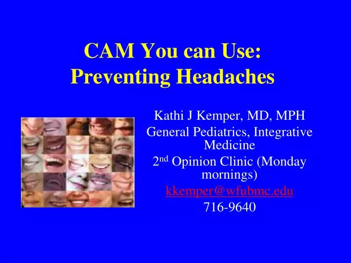 cam you can use preventing headaches