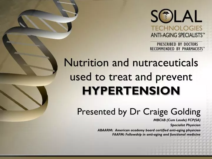 nutrition and nutraceuticals used to treat and prevent hypertension