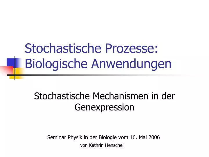 stochastische prozesse biologische anwendungen