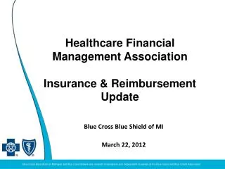 Healthcare Financial Management Association Insurance &amp; Reimbursement Update