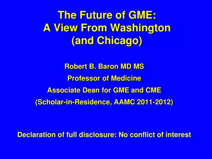the future of gme a view from washington and chicago