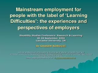 Disability Studies Conference: Research &amp; Learning 18-20 September 2006 Lancaster University, UK