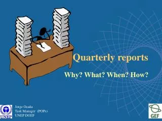 Quarterly reports