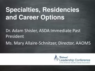 Specialties, Residencies and Career Options