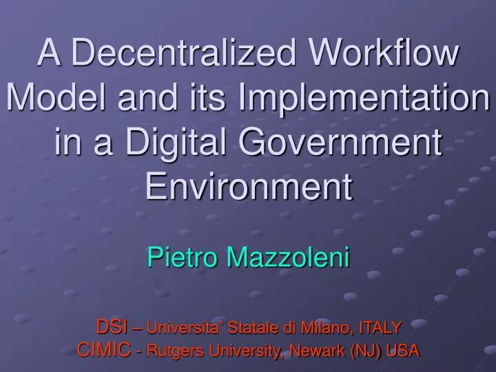a decentralized workflow model and its implementation in a digital government environment