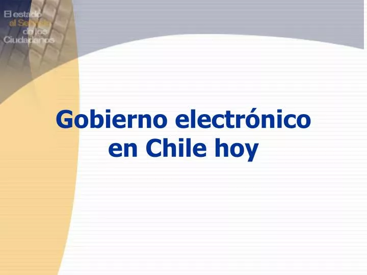 gobierno electr nico en chile hoy