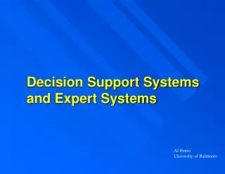 Decision Support Systems and Expert Systems