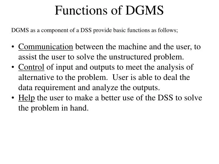 functions of dgms