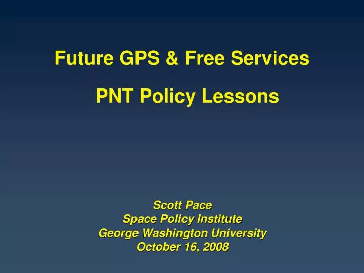 scott pace space policy institute george washington university october 16 2008