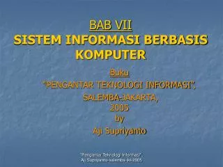 bab vii sistem informasi berbasis komputer