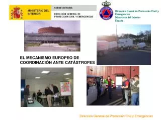 EL MECANISMO EUROPEO DE COORDINACIÓN ANTE CATÁSTROFES