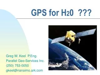 GPS for H 2 0 ???