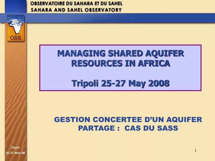 managing shared aquifer resources in africa tripoli 25 27 may 2008