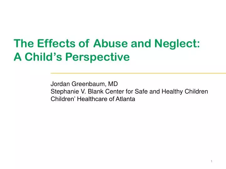 the effects of abuse and neglect a child s perspective