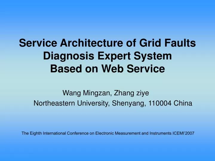 service architecture of grid faults diagnosis expert system based on web service