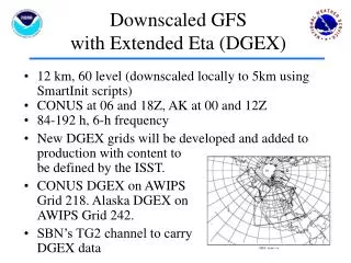 Downscaled GFS with Extended Eta (DGEX)