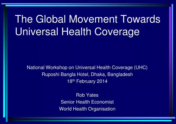 the global movement towards universal health coverage