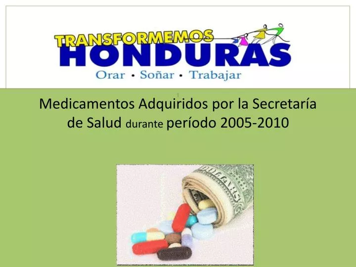 medicamentos adquiridos por la secretar a de salud durante per odo 2005 2010