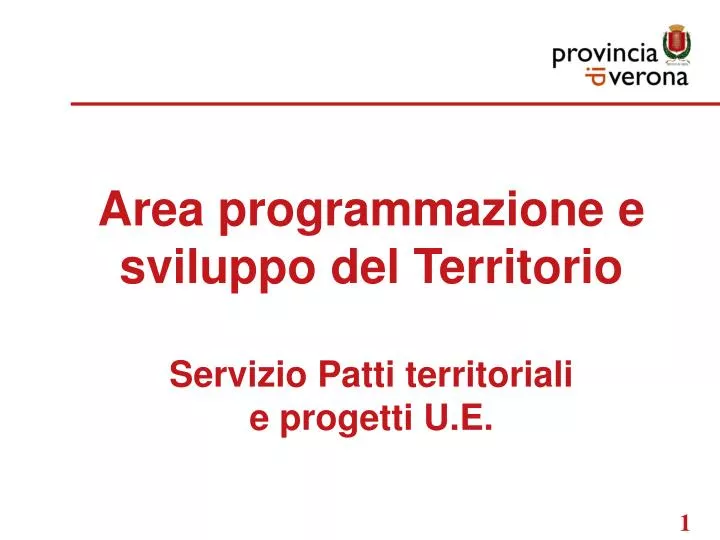 area programmazione e sviluppo del territorio servizio patti territoriali e progetti u e