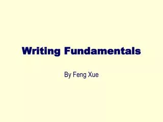 Writing Fundamentals