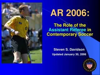 AR 2006: The Role of the Assistant Referee in Contemporary Soccer